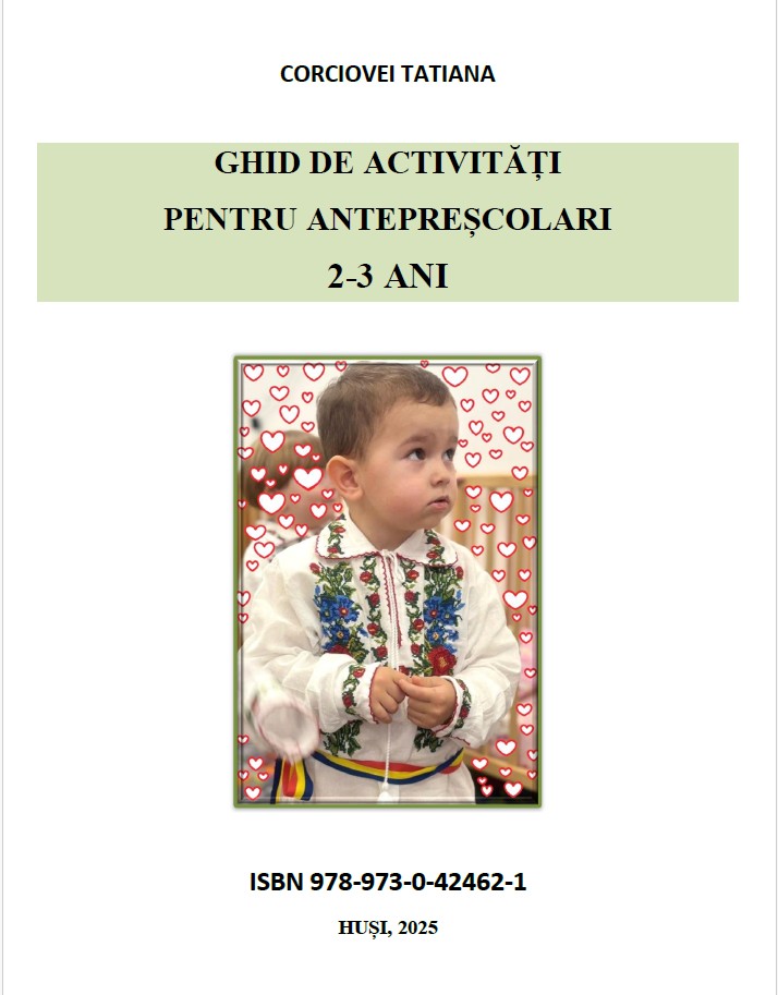 GHID DE ACTIVITATI PENTRU ANTEPRESCOLARI, 2-3 ANI